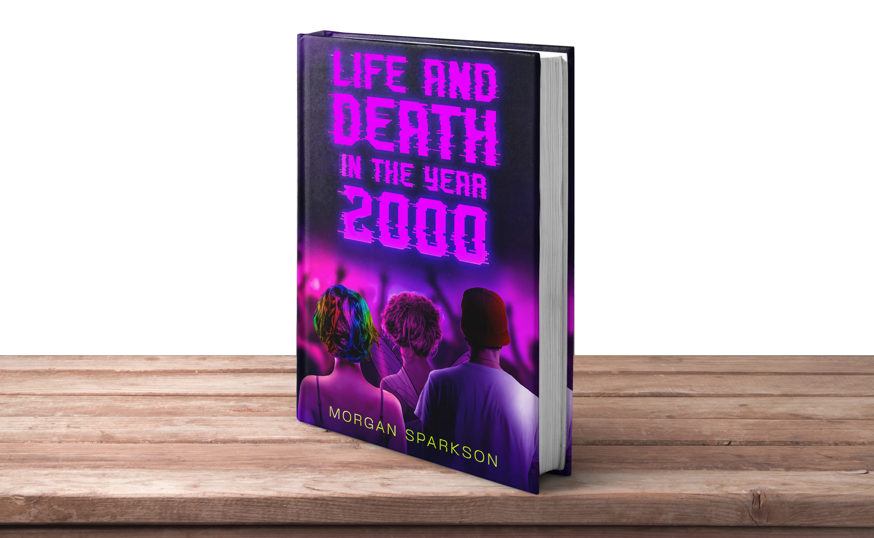 Book cover for "Life and Death in the Year 2000" by Morgan Sparkson,
depicting three young people at a rave standing together, facing away.